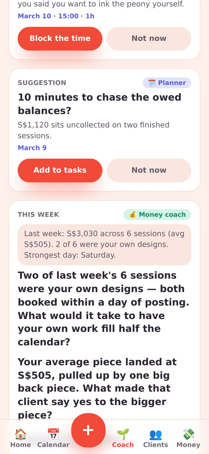 Inkwell coach screen: a suggestion to block an hour for a flash piece, another to chase owed balances, and a weekly question about last week's sessions.